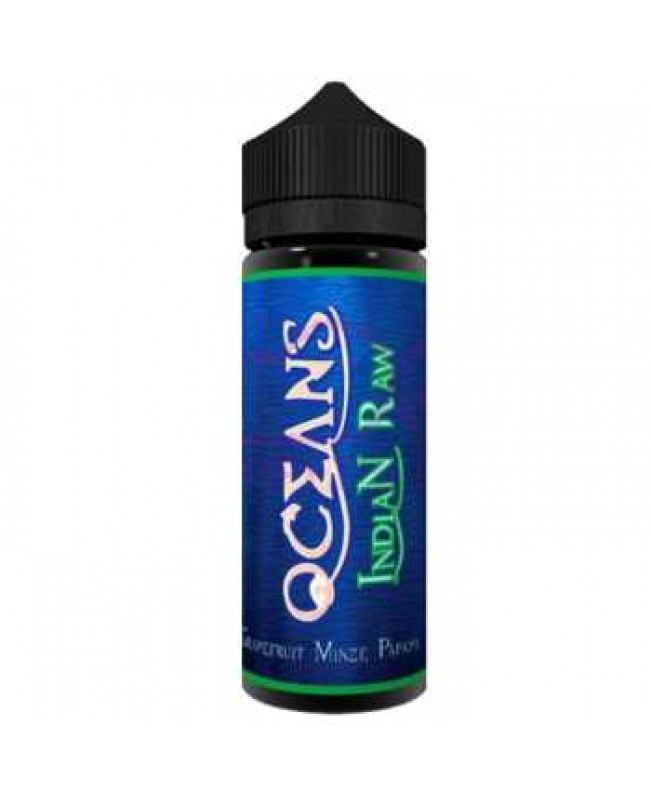 Indian Raw Oceans Aroma 20ml / 120ml (erfrischende Grapefruit und Papaya treffen auf Minzblätter)